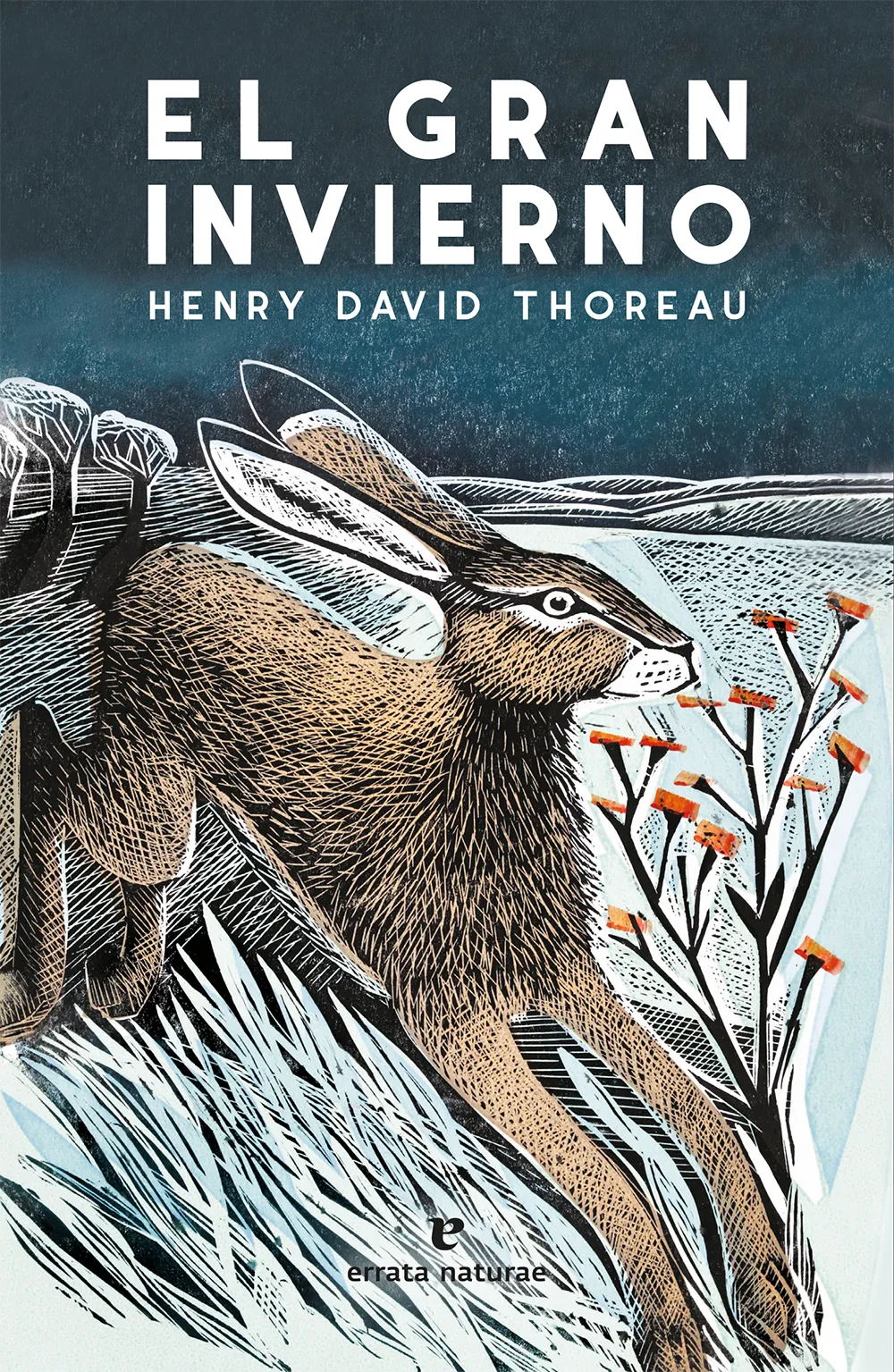 El gran invierno. Henry David Thoreau. 