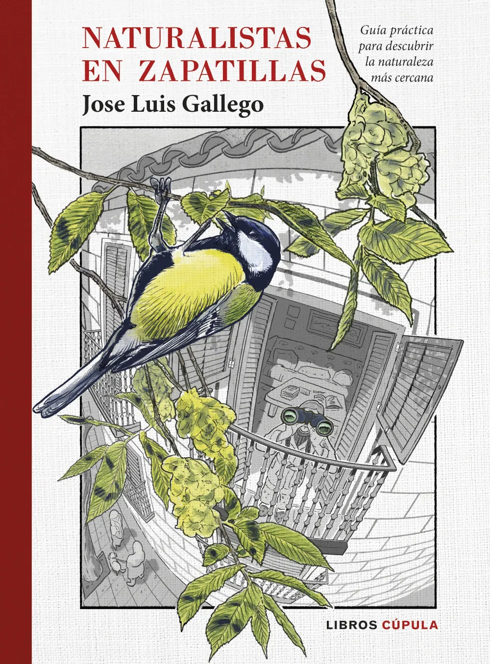 Naturalistas en zapatillas. Jose Luis Gallego