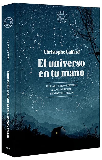 El universo en tu mano.  Christophe Galfard.