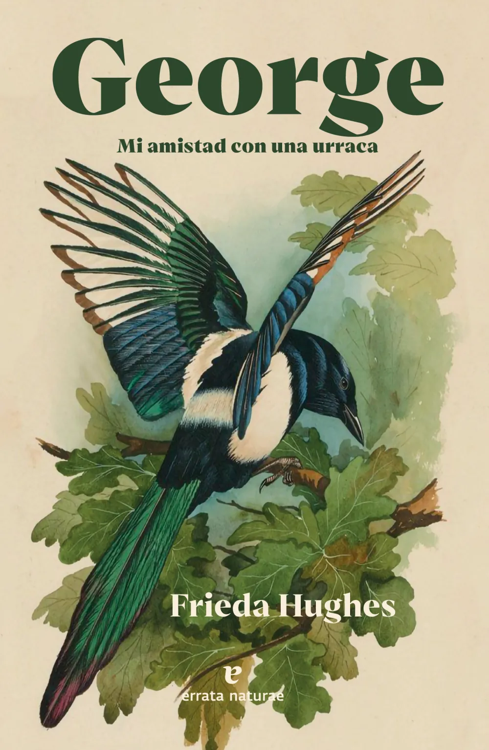 George. Mi amistad con una urraca. Frieda Hughes