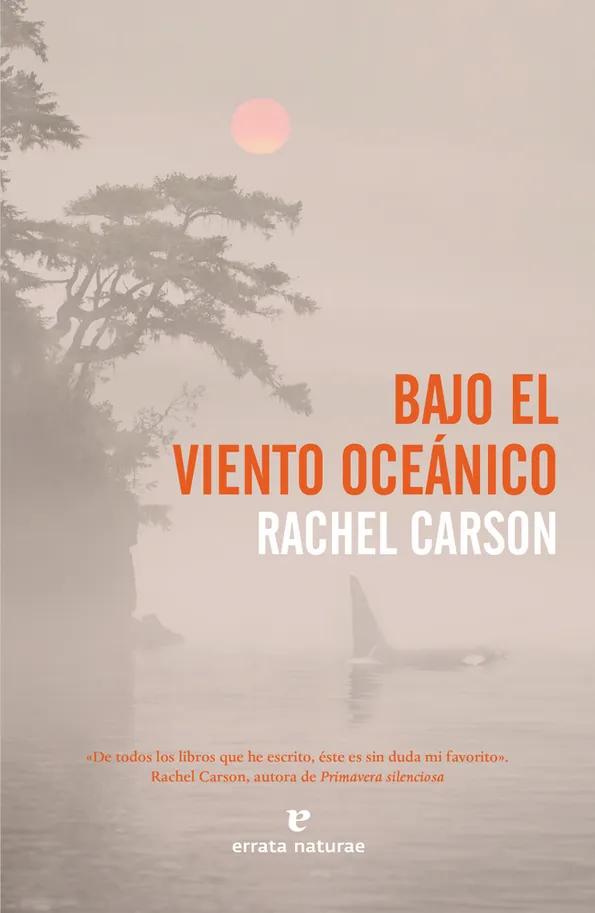 Bajo el viento oceánico.Rachel Carson.